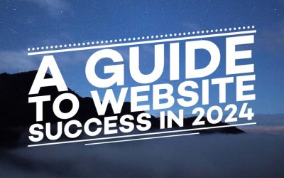 A Guide to Website Success